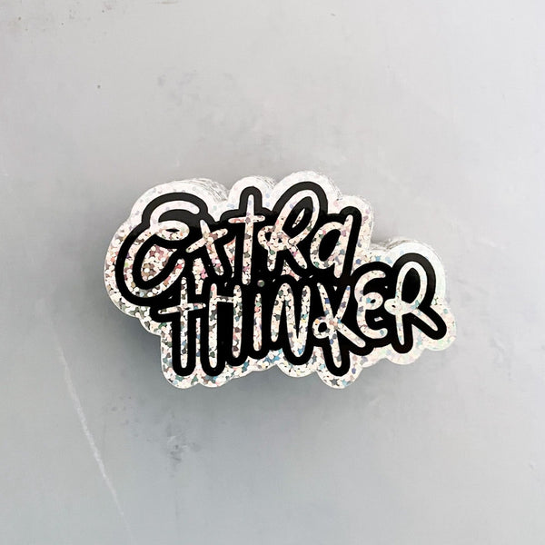 Extra Thinker Glitter Sticker