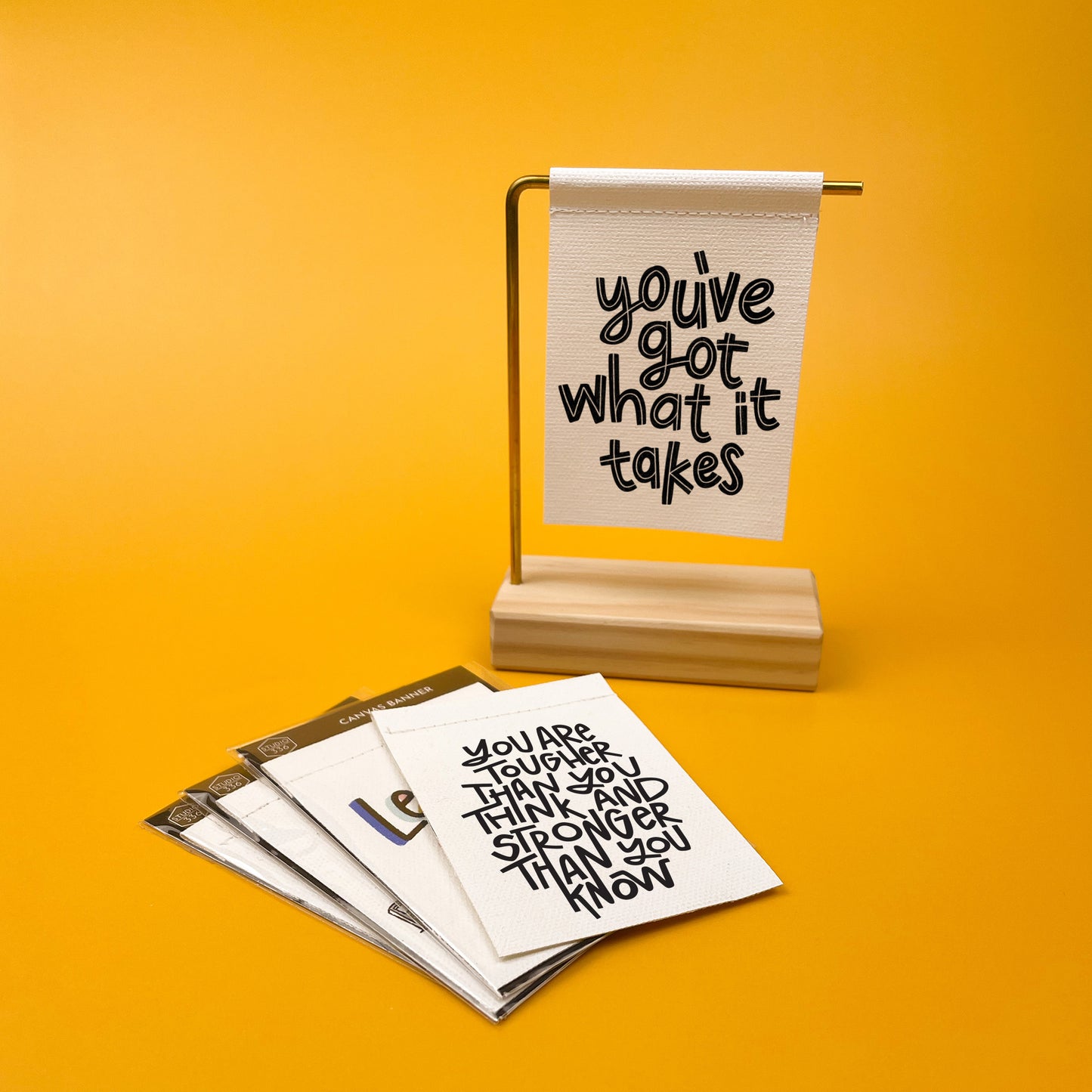 You've Got What It Takes Canvas Banner