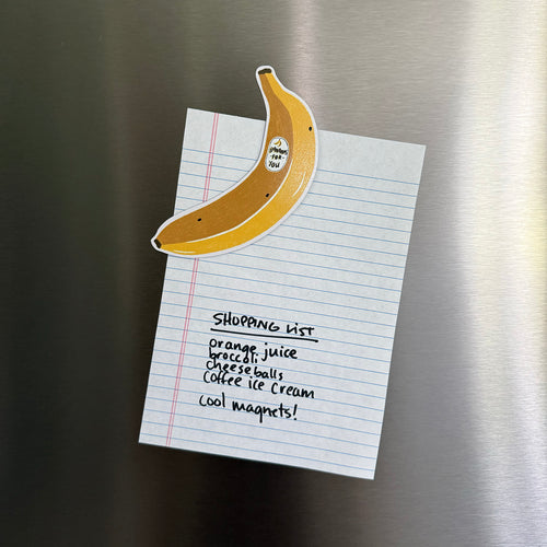 Bananas For You Magnet