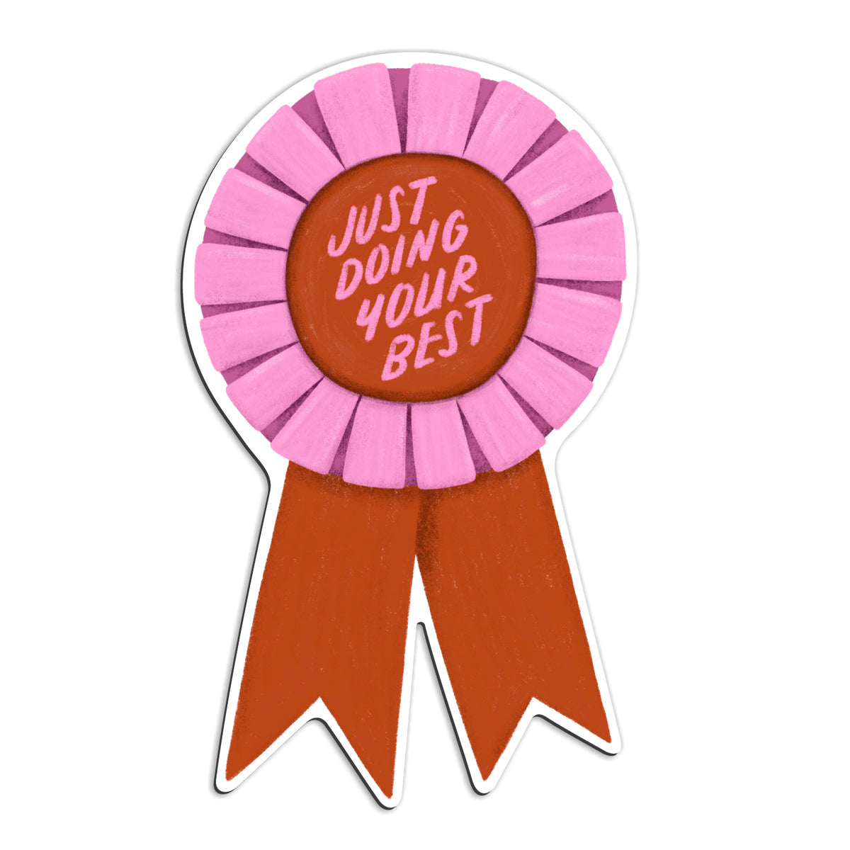 Just Doing Your Best Ribbon Magnet