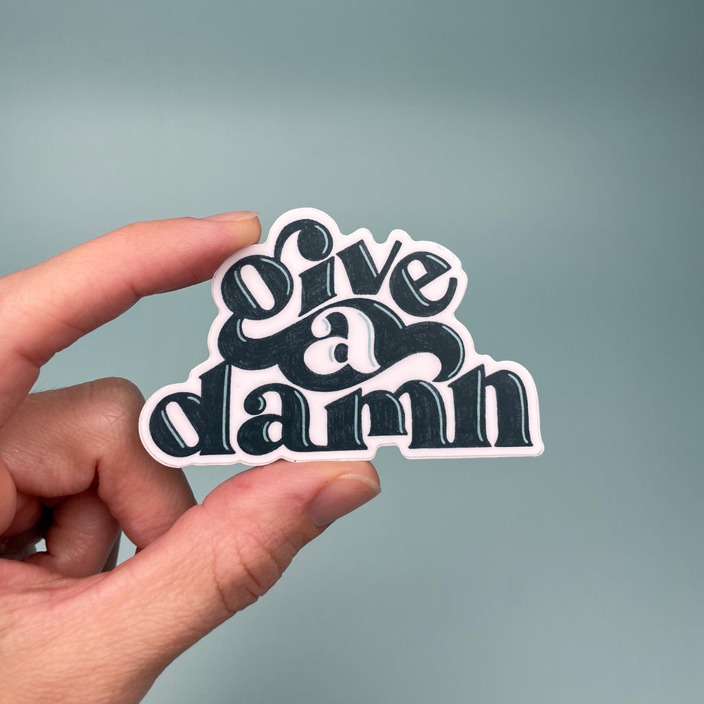 Give A Damn Sticker