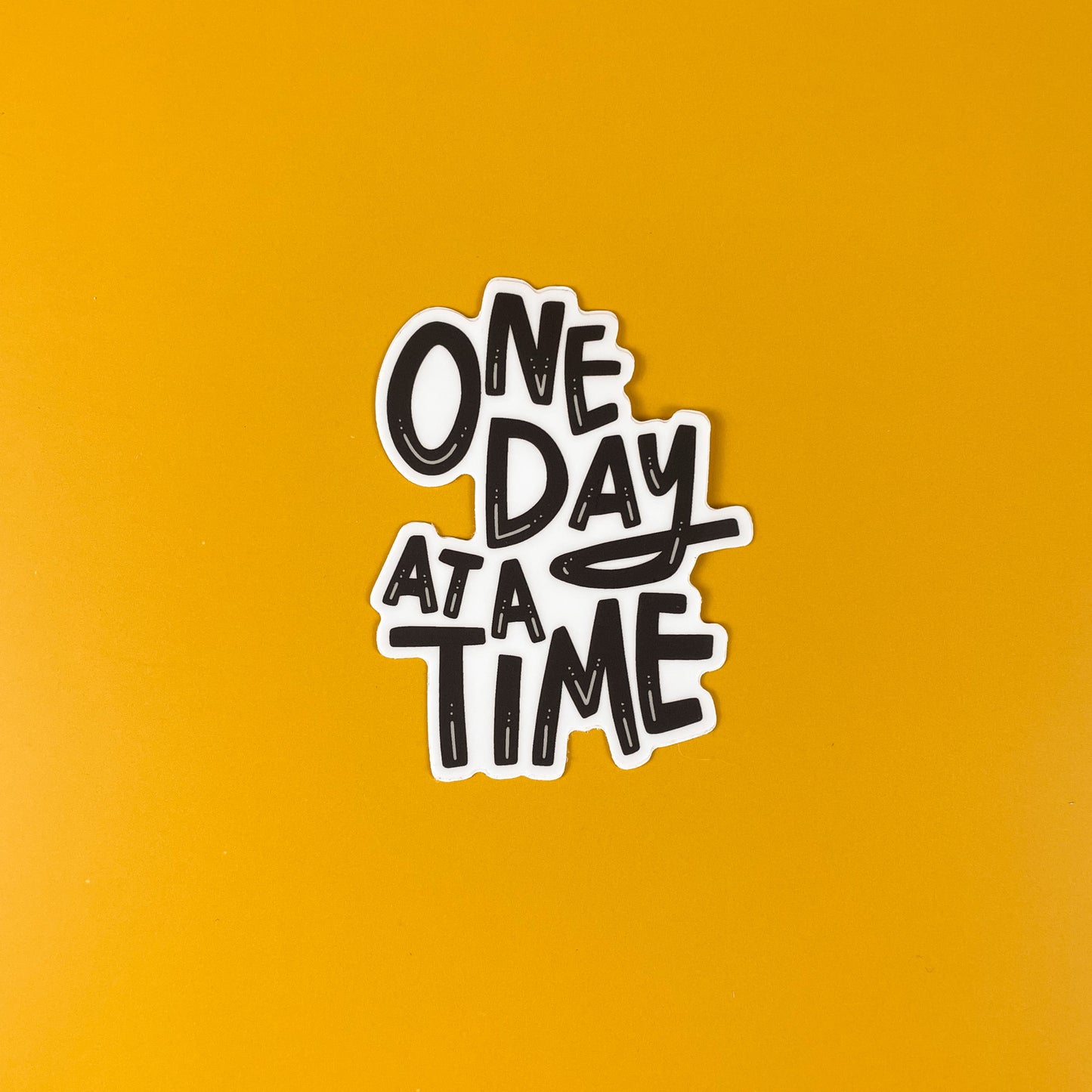 One Day At A Time Sticker