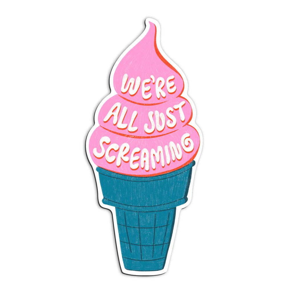 We're All Just Screaming Ice Cream Magnet