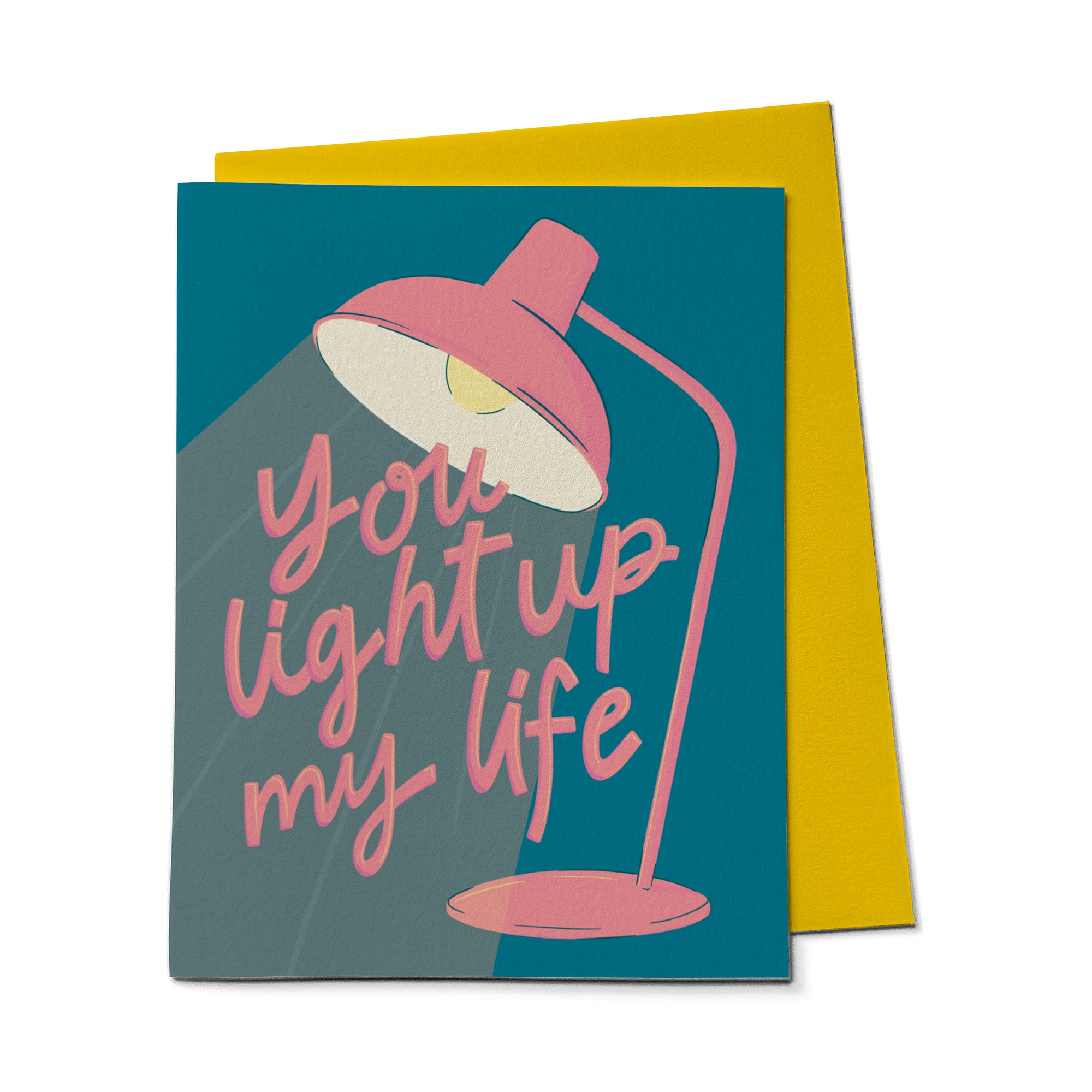 You Light Up My Life Card