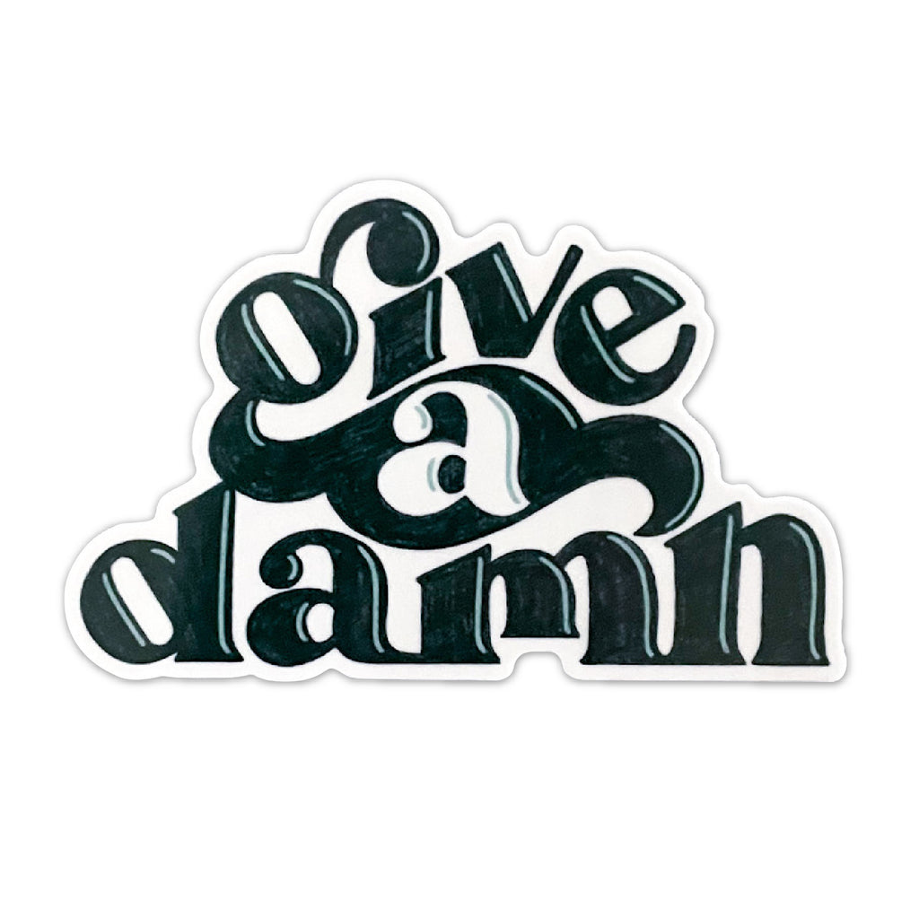 Give A Damn Sticker
