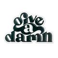 Give A Damn Sticker