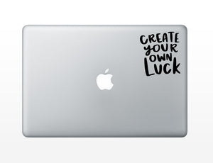 Create Your Own Luck Decal