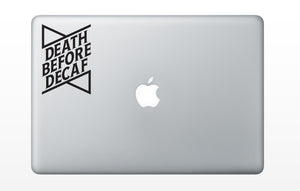 Death Before Decaf Decal