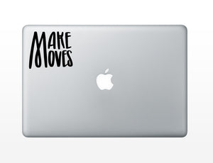 Make Moves Decal