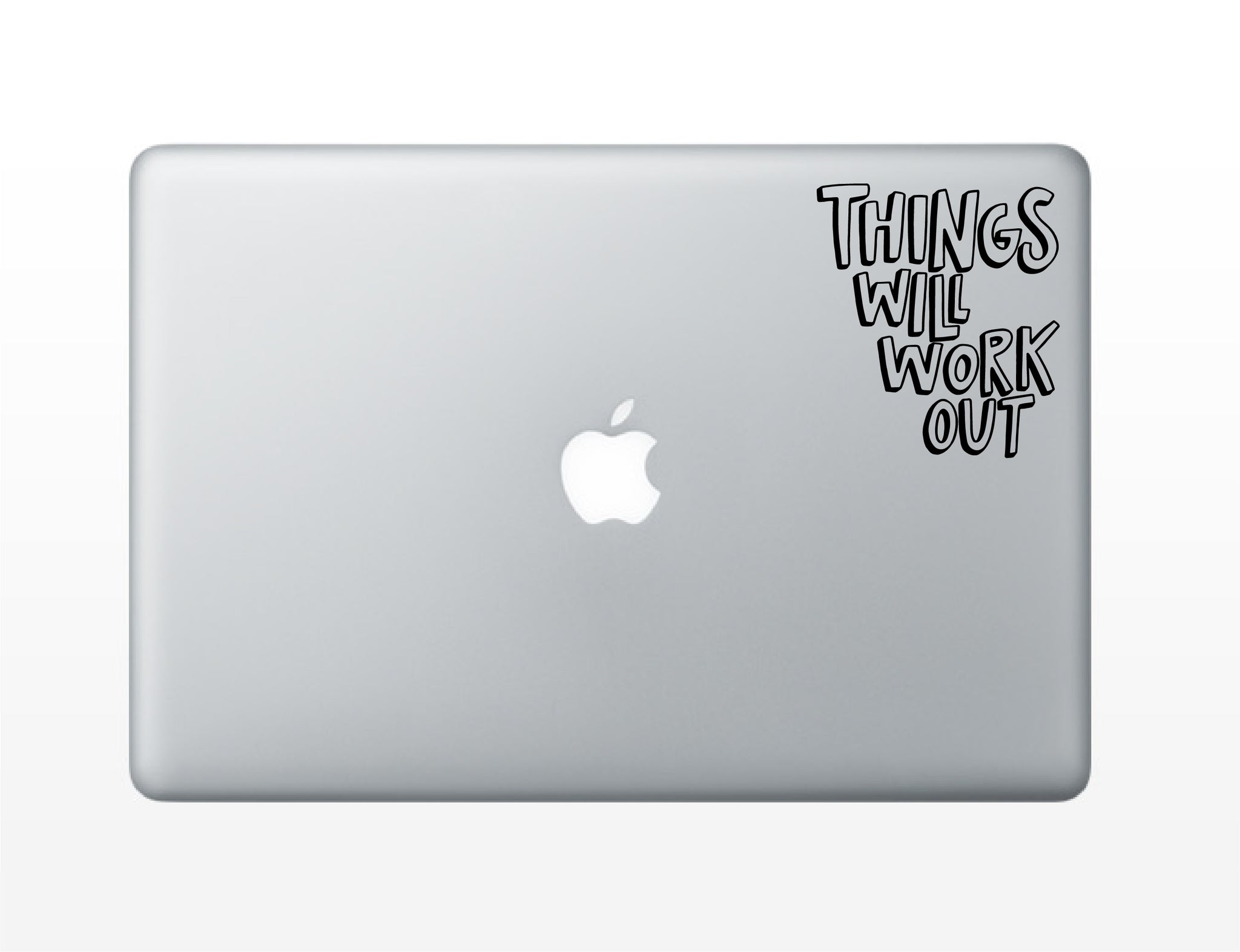 Things Will Work Out Decal