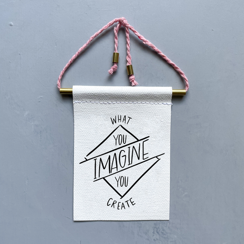 What You Imagine You Create Brass and String Hanging Banner