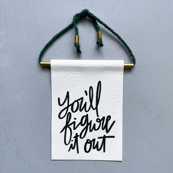 You'll Figure It Out Brass and String Hanging Banner