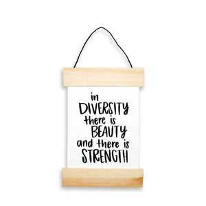 In Diversity There Is Beauty And There Is Strength Banner