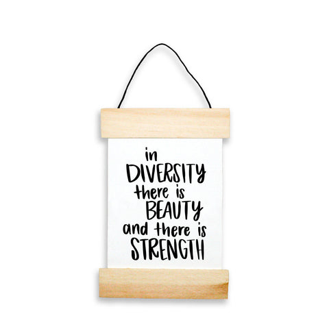 In Diversity There Is Beauty And There Is Strength Banner