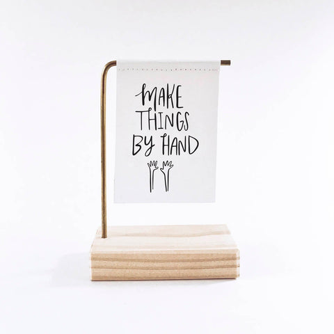 Make Things By Hand Standing Banner