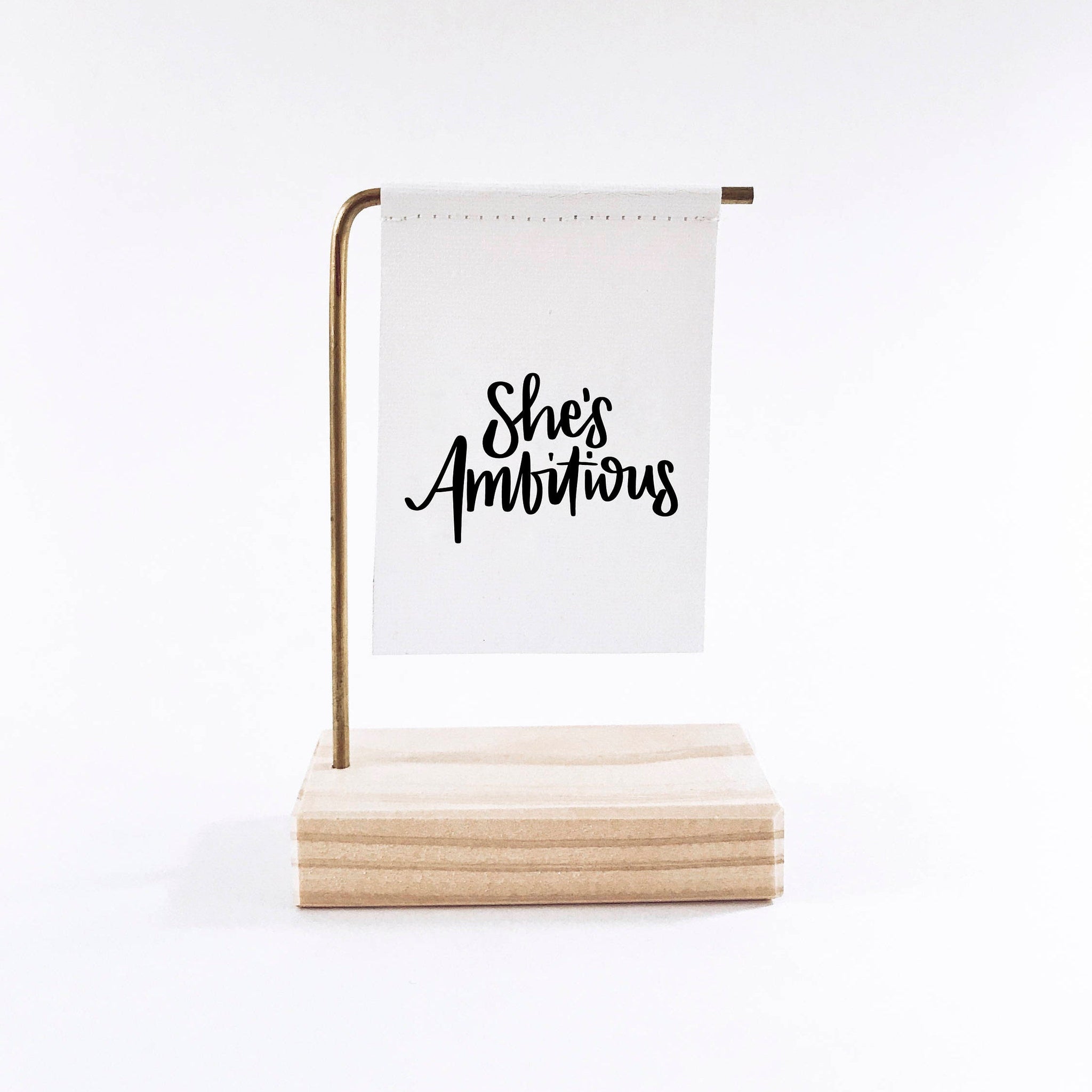 She's Ambitious Standing Banner