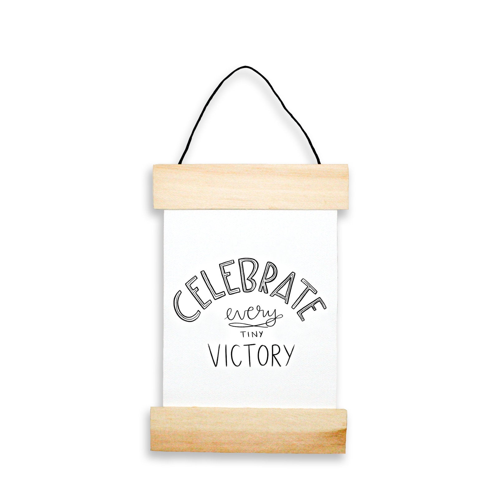 Celebrate Every Tiny Victory Banner