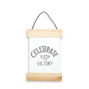 Celebrate Every Tiny Victory Banner