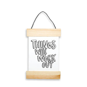 Things Will Work Out Banner