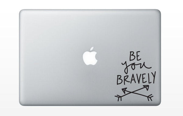 Be You Bravely Decal